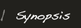 Synopsis